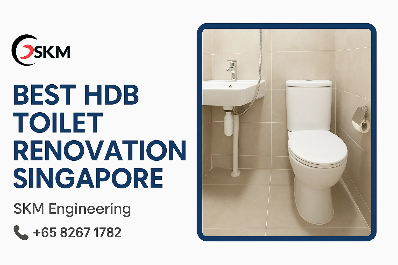 Best HDB Toilet Renovation Singapore | SKM Engineering